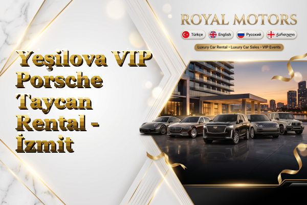 Yeşilova VIP Porsche Taycan Rental - İzmit