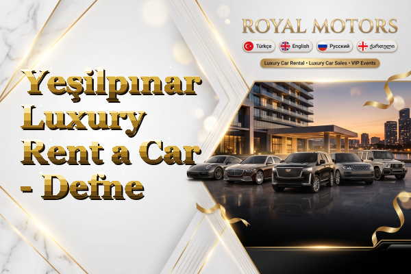 Yeşilpınar Luxury Rent a Car - Defne