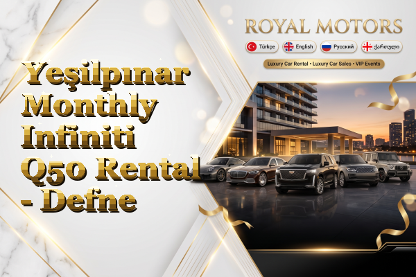 Yeşilpınar Monthly Infiniti Q50 Rental - Defne
