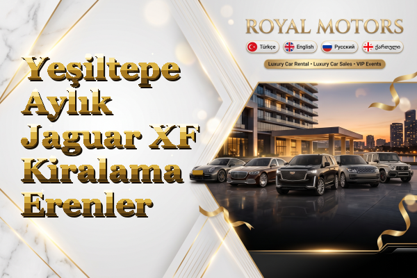 Yeşiltepe Aylık Jaguar XF Kiralama - Erenler