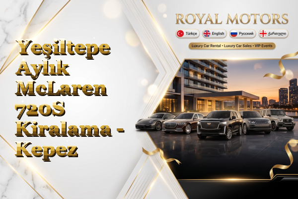 Yeşiltepe Aylık McLaren 720S Kiralama - Kepez
