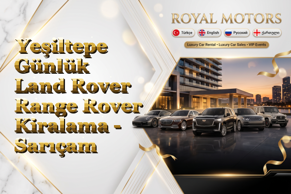 Yeşiltepe Günlük Land Rover Range Rover Kiralama - Sarıçam
