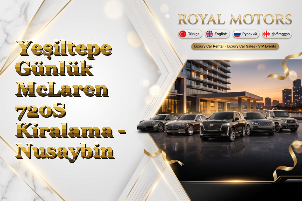 Yeşiltepe Günlük McLaren 720S Kiralama - Nusaybin