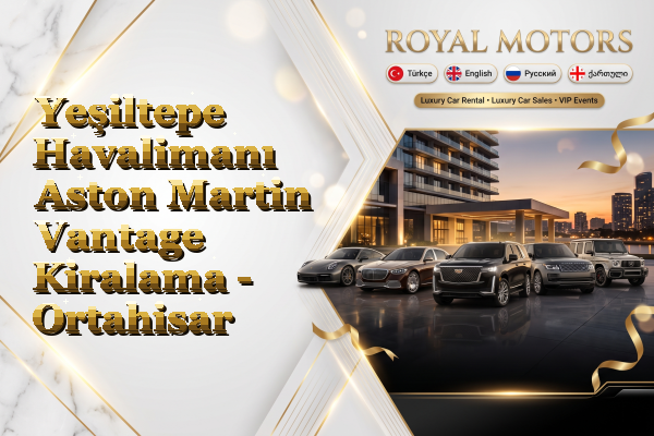 Yeşiltepe Havalimanı Aston Martin Vantage Kiralama - Ortahisar