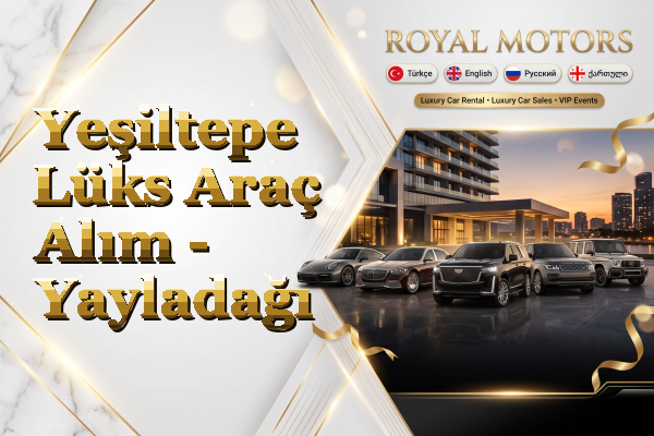 Yeşiltepe Lüks Araç Alım - Yayladağı