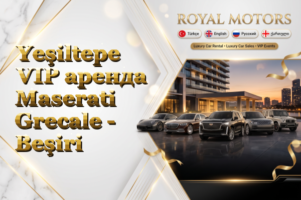 Yeşiltepe VIP аренда Maserati Grecale - Beşiri