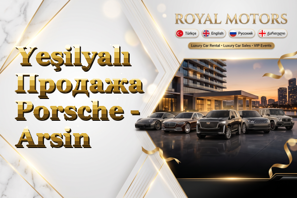 Yeşilyalı Продажа Porsche - Arsin
