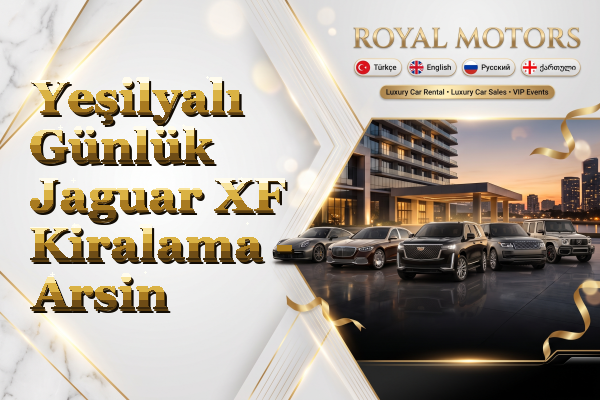 Yeşilyalı Günlük Jaguar XF Kiralama - Arsin