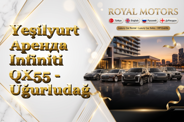Yeşilyurt Аренда Infiniti QX55 - Uğurludağ