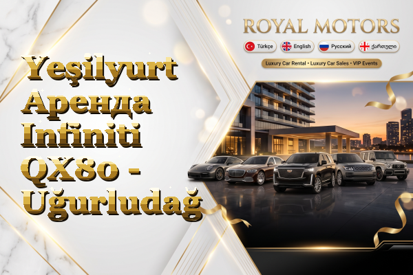 Yeşilyurt Аренда Infiniti QX80 - Uğurludağ