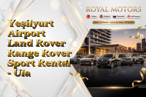 Yeşilyurt Airport Land Rover Range Rover Sport Rental - Ula