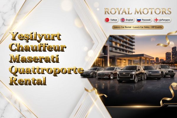 Yeşilyurt Chauffeur Maserati Quattroporte Rental