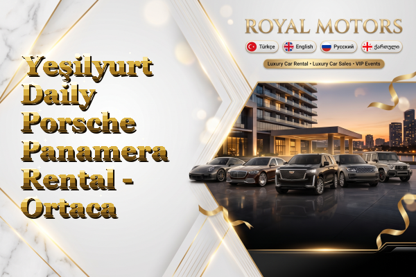 Yeşilyurt Daily Porsche Panamera Rental - Ortaca