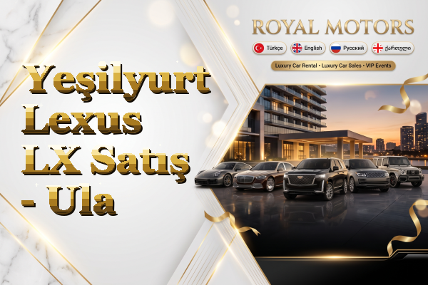 Yeşilyurt Lexus LX Satış - Ula