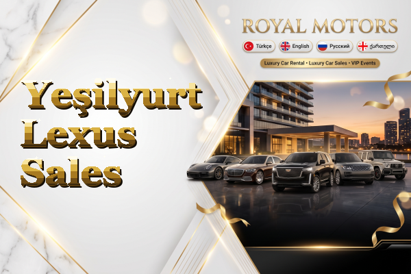 Yeşilyurt Lexus Sales