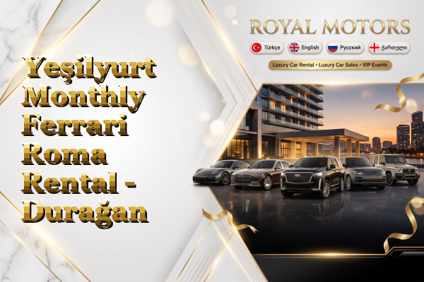 Yeşilyurt Monthly Ferrari Roma Rental - Durağan