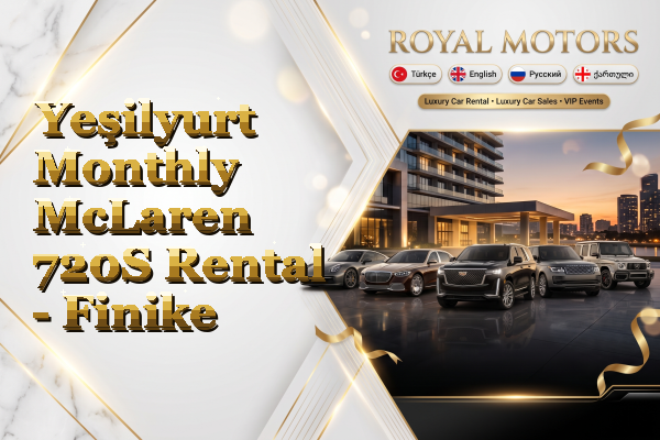 Yeşilyurt Monthly McLaren 720S Rental - Finike