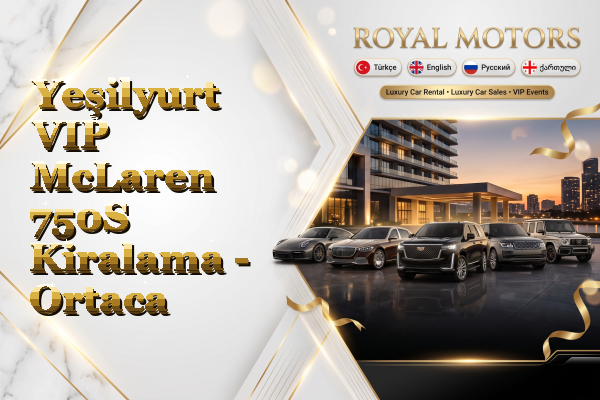 Yeşilyurt VIP McLaren 750S Kiralama - Ortaca