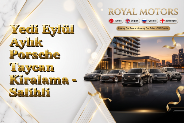 Yedi Eylül Aylık Porsche Taycan Kiralama - Salihli