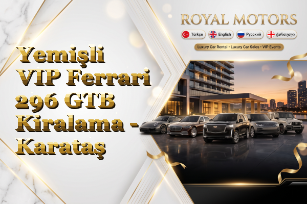 Yemişli VIP Ferrari 296 GTB Kiralama - Karataş