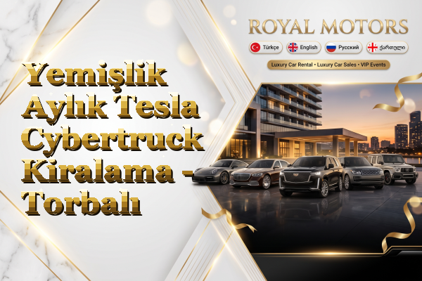 Yemişlik Aylık Tesla Cybertruck Kiralama - Torbalı