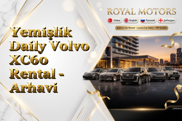 Yemişlik Daily Volvo XC60 Rental - Arhavi