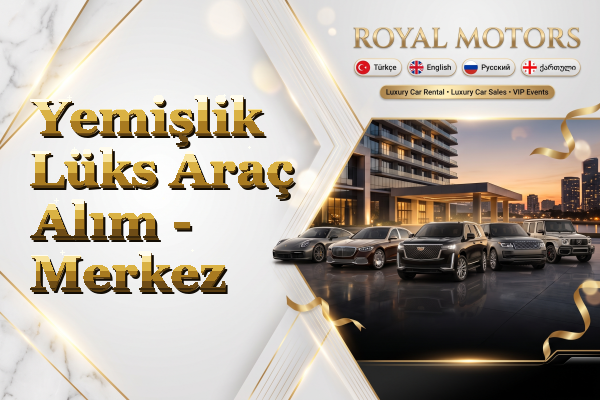 Yemişlik Lüks Araç Alım - Merkez