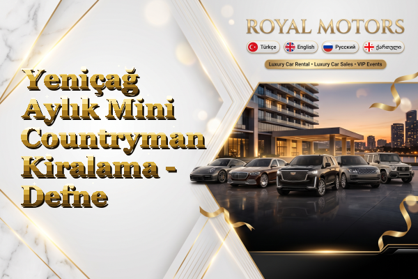 Yeniçağ Aylık Mini Countryman Kiralama - Defne
