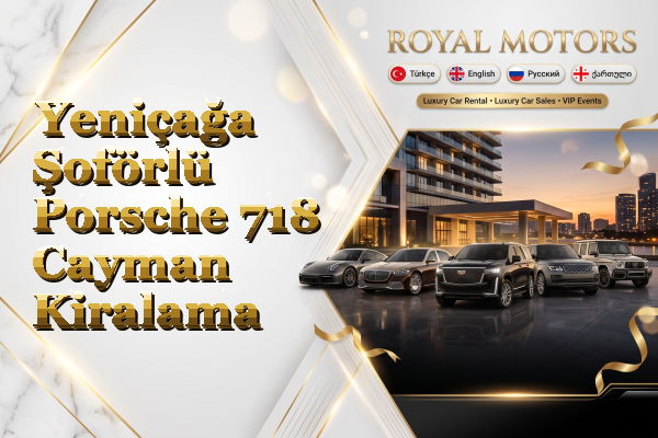 Yeniçağa Şoförlü Porsche 718 Cayman Kiralama