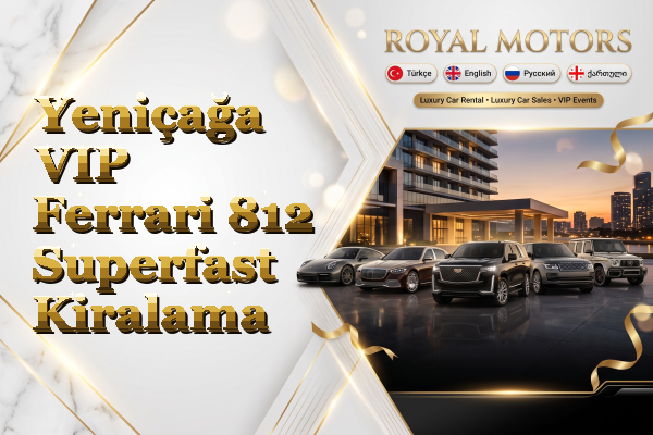 Yeniçağa VIP Ferrari 812 Superfast Kiralama
