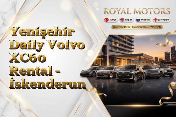 Yenişehir Daily Volvo XC60 Rental - İskenderun