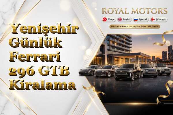 Yenişehir Günlük Ferrari 296 GTB Kiralama