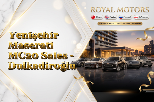 Yenişehir Maserati MC20 Sales - Dulkadiroğlu
