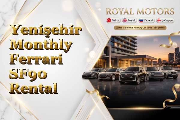 Yenişehir Monthly Ferrari SF90 Rental