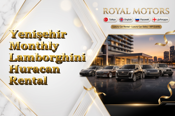 Yenişehir Monthly Lamborghini Huracan Rental