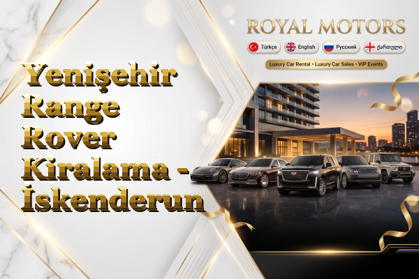Yenişehir Range Rover Kiralama - İskenderun