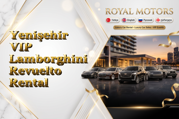 Yenişehir VIP Lamborghini Revuelto Rental