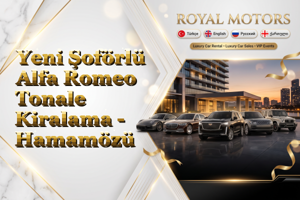 Yeni Şoförlü Alfa Romeo Tonale Kiralama - Hamamözü
