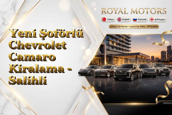 Yeni Şoförlü Chevrolet Camaro Kiralama - Salihli