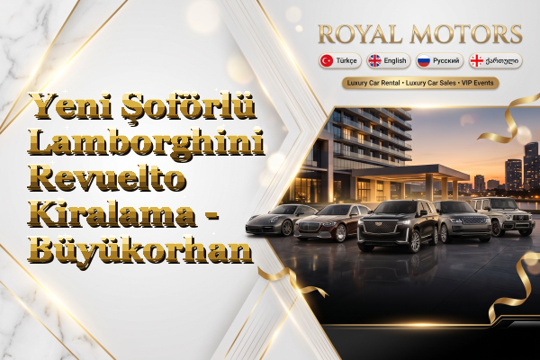 Yeni Şoförlü Lamborghini Revuelto Kiralama - Büyükorhan