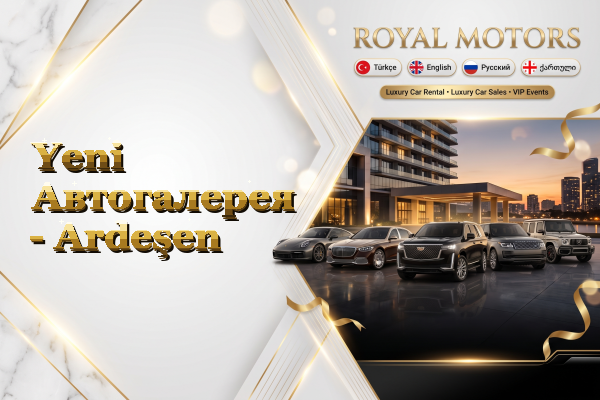 Yeni Автогалерея - Ardeşen