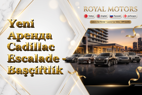 Yeni Аренда Cadillac Escalade - Başçiftlik