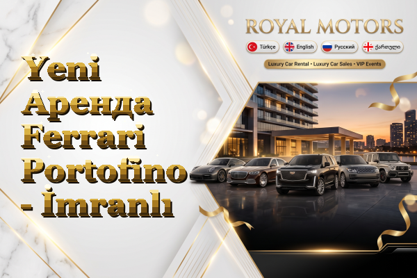 Yeni Аренда Ferrari Portofino - İmranlı