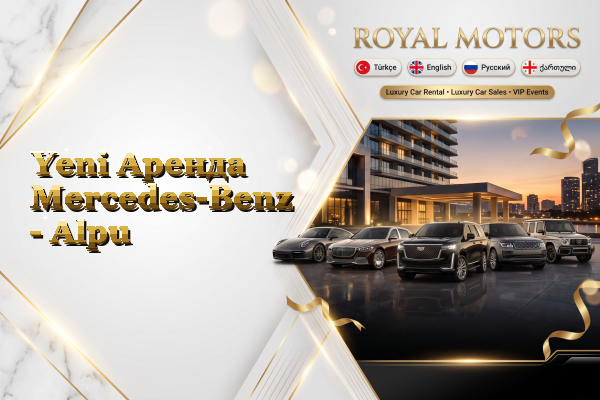 Yeni Аренда Mercedes-Benz - Alpu