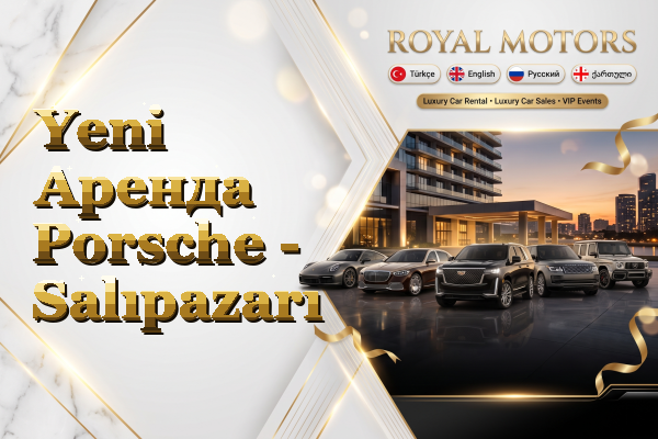 Yeni Аренда Porsche - Salıpazarı