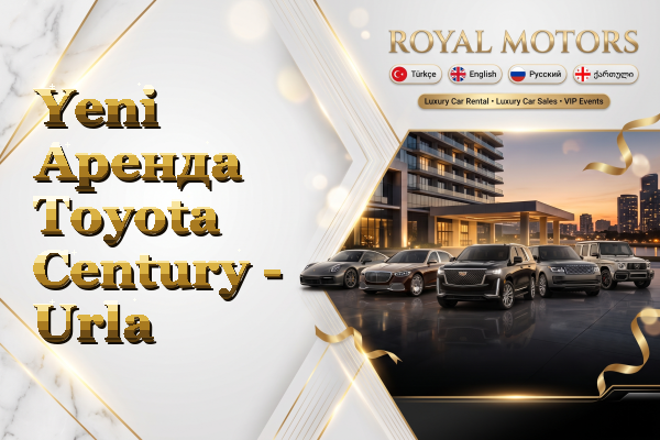 Yeni Аренда Toyota Century - Urla