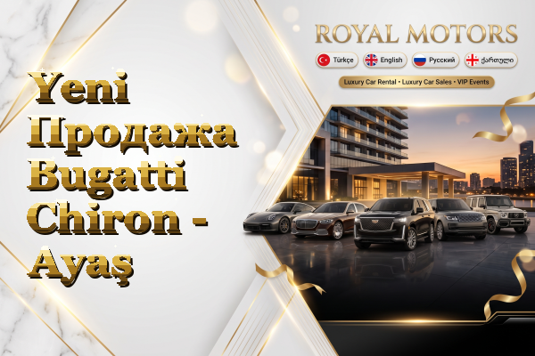 Yeni Продажа Bugatti Chiron - Ayaş