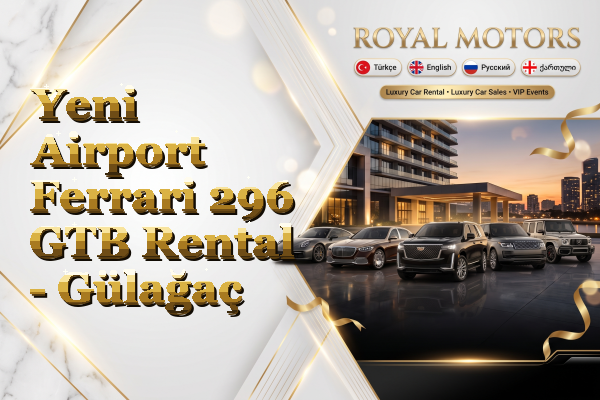 Yeni Airport Ferrari 296 GTB Rental - Gülağaç