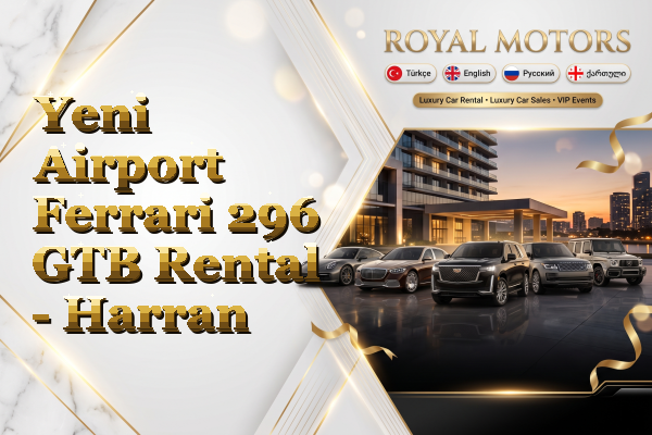 Yeni Airport Ferrari 296 GTB Rental - Harran