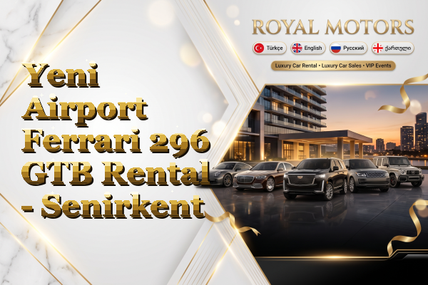 Yeni Airport Ferrari 296 GTB Rental - Senirkent
